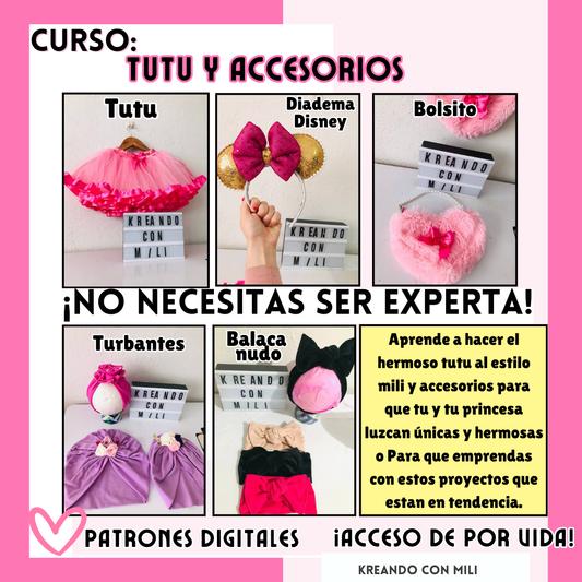CURSO VIRTUAL: TUTU+DIADEMA DISNEY+BOLSITO +BALACA NUDO+TURBANTE
